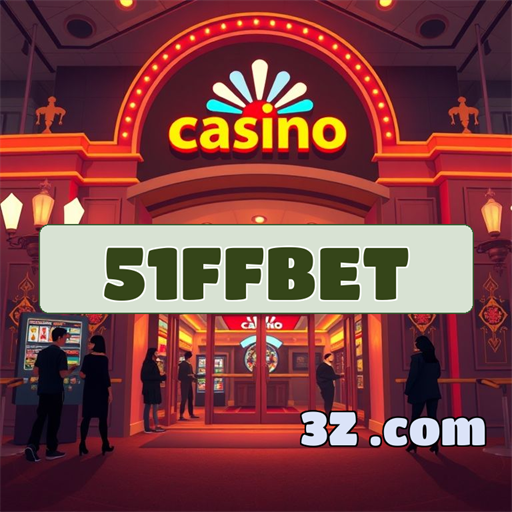 Apostas e Emoção no Esporte com a 51ff bet
